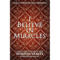 I Believe in Miracles - Paperback