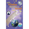 Why Kimba Saved the World - Hardcover