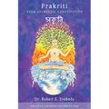 Prakriti: Your Ayurvedic Constitution - Paperback
