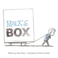 Max's Box: Letting Go of Negative Feelings - Hardcover