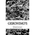 Geronimo's: Story of His Life - Paperback