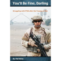 You'll Be Fine, Darling: Struggling with PTSD after the Trauma of War