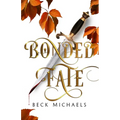 Bonded Fate (GOTM Limited Edition #2) - Paperback