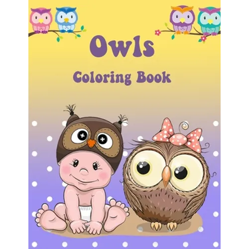 Owl Coloring Book: Activity Book for Kids - Paperback