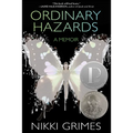 Ordinary Hazards: A Memoir - Hardcover