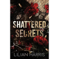 Shattered Secrets: a Mafia Lawyer Amnesia Romance - Paperback