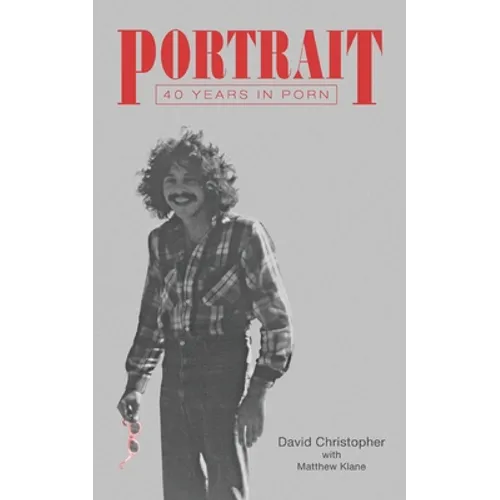 Portrait: 40 Years in Porn - Paperback