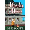 Murder Mansion: A Cozy Mystery with Recipes - Paperback
