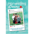 Harvesting Dreams - Paperback