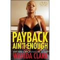 Payback Ain't Enough - Paperback