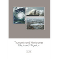 Tsunamis and Hurricanes: Effects and Mitigation - Hardcover