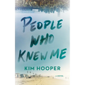 People Who Knew Me - Hardcover