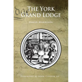 The York Grand Lodge - Paperback