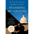 Standing My Ground: A Capitol Police Officer's Fight for Accountability and Good Trouble After January 6th - Paperback