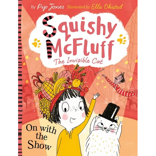 Squishy McFluff: On with the Show - Paperback