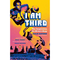 I Am Third: The Inspiration for Brian's Song: Third Edition - Paperback