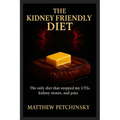 The Kidney Friendly Diet - Paperback