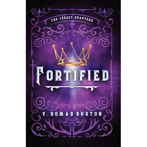 Fortified: The Legacy Chapters Book 1 - Paperback