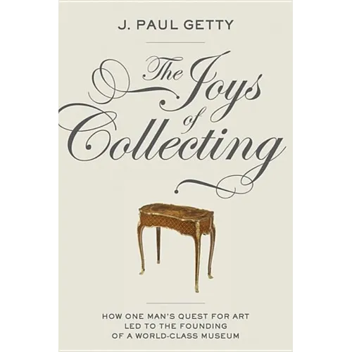 The Joys of Collecting - Paperback