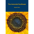 The Immortal Sunflower - Paperback