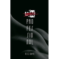 Unprofessional - Paperback