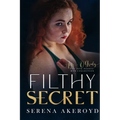 Filthy Secret (Five Points' Mob Collection: Mafia Romance - Paperback