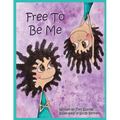 Free To Be Me - Paperback
