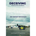 Deceiving the Elite Church - Paperback