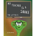 My Teacher is a snake The Letter B - Paperback