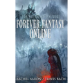 Forever Fantasy Online - Hardcover