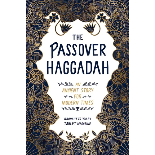 The Passover Haggadah: An Ancient Story for Modern Times - Paperback