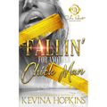 Fallin' For Another Chick's Man: A Hood Romance Novel - Paperback