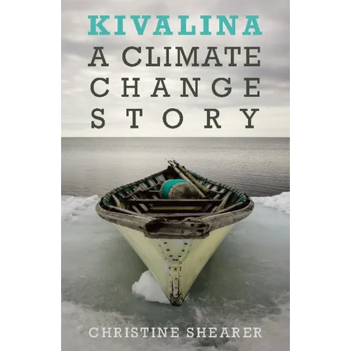Kivalina: A Climate Change Story - Paperback
