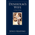 Denholm's Wife: A True Story - Paperback