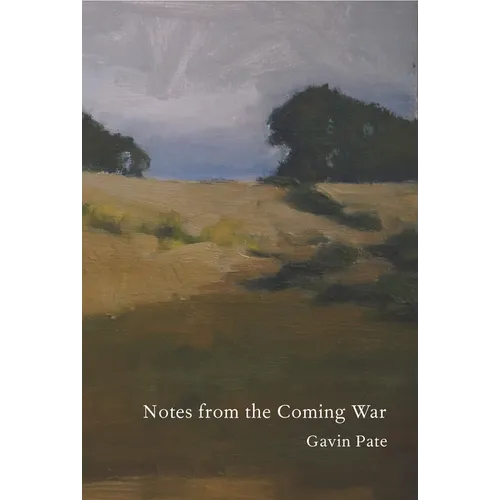 Notes from the Coming War
