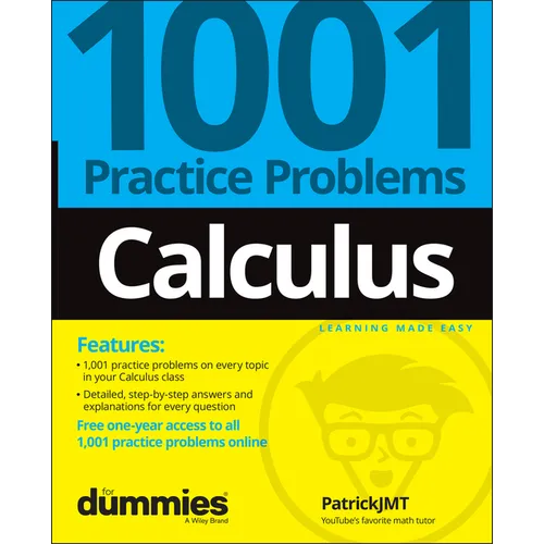 Calculus: 1001 Practice Problems for Dummies (+ Free Online Practice) - Paperback