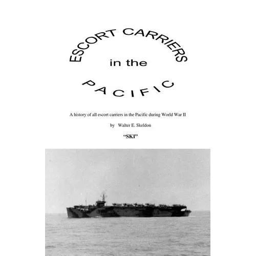 Escort Carriers in the Pacific