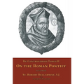 De Controversiis Tomus II: On the Roman Pontiff - Hardcover