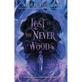 Lost in the Never Woods - Hardcover