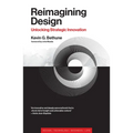 Reimagining Design: Unlocking Strategic Innovation - Hardcover