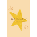 Just like a Star - Paperback