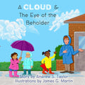 A Cloud & the Eye of the Beholder - Paperback