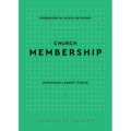 Church Membership - Hardcover