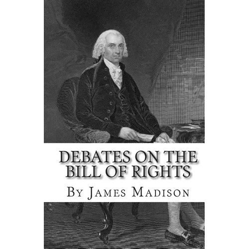 Debates on the Bill of Rights