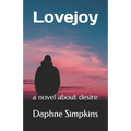 Lovejoy: a novel about desire - Paperback