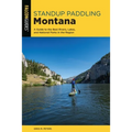 Standup Paddling Montana - Paperback