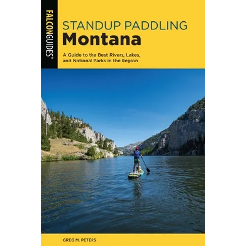 Standup Paddling Montana - Paperback