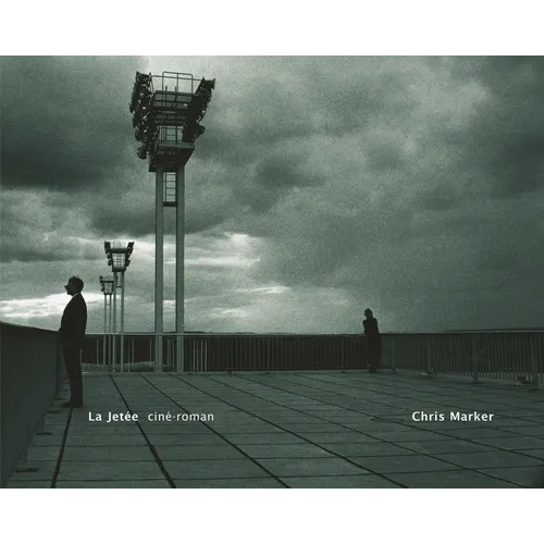 La Jetée: Ciné-Roman - Hardcover