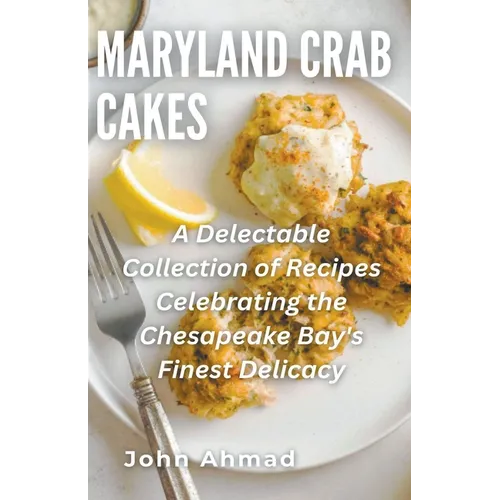Maryland Crab Cakes - Paperback