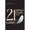 21 Spiritual Lessons for the 21st Century - Paperback